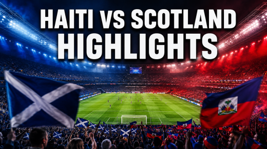 Haiti VS Scotland Highlights: Full Match Breakdown, Goals, and Group C Impact