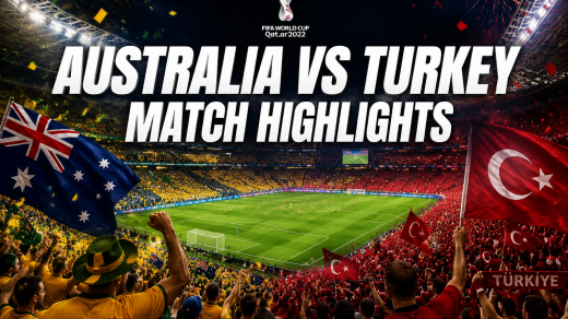 Australia VS Turkey Match Highlights: Socceroos Stun Turkey 2-0 in World Cup Opener