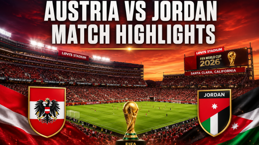 Austria VS Jordan Match Highlights: World Cup 2026 Full Breakdown